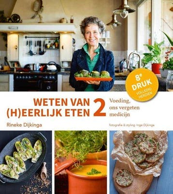 9789081821582 Weten van (h)eerlijk eten 2 Voeding, ons ve..., Verzenden, Nieuw, Rineke Dijkinga