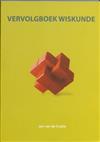 Vervolgboek wiskunde, 9789043016193, Verzenden, Zo goed als nieuw, HBO