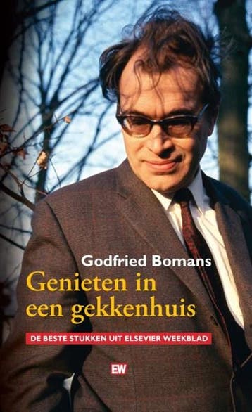 Genieten in een gekkenhuis | 9789463480628 | Godfried Bomans, Boeken, Literatuur, Ophalen of Verzenden, Zo goed als nieuw, Godfried Bomans