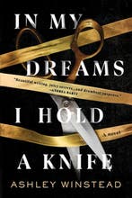 In My Dreams I Hold a Knife 9781728243207 Ashley Winstead, Verzenden, Zo goed als nieuw, Ashley Winstead