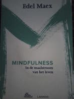 Mindfulness - De Standaard 9789401440745 Edel Maex, Boeken, Verzenden, Zo goed als nieuw, Edel Maex
