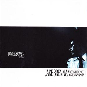 cd - Jake Brennan And The Confidence Men - Love &amp; Bombs, Verzenden, Zo goed als nieuw