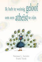 Ik heb te weinig geloof om een atheïst te zijn 9789033818332, Verzenden, Gelezen, N.L. Geisler