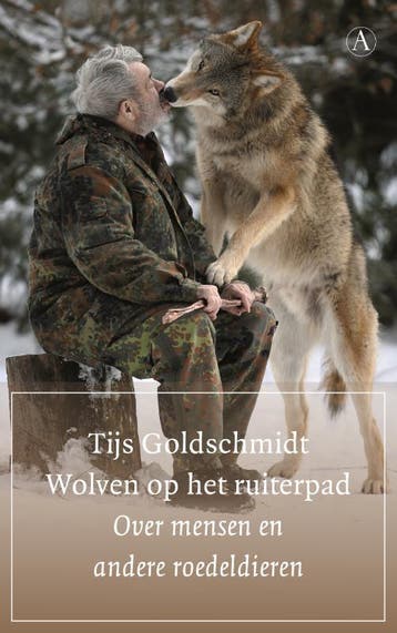 Wolven op het ruiterpad - Tijs Goldschmidt 9789025312039, Verzenden, Gelezen, Tijs Goldschmidt