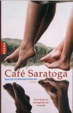 CAFE SARATOGA 9789069744582 Malin Schwerdtfeger, Verzenden, Gelezen, Malin Schwerdtfeger