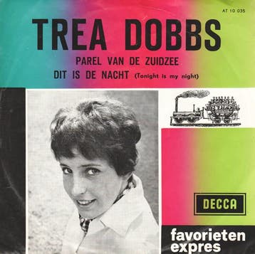 vinyl single 7 inch - Trea Dobbs - Parel Van De Zuidzee /..., Verzenden, Zo goed als nieuw