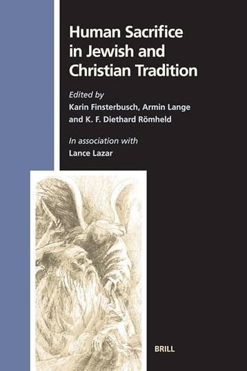 Human sacrifice in Jewish and Christian tradition |, Zo goed als nieuw, FINSTERBUSCH, in, Karin& LANGE, in, Armin& RÖMHELD, Diethard