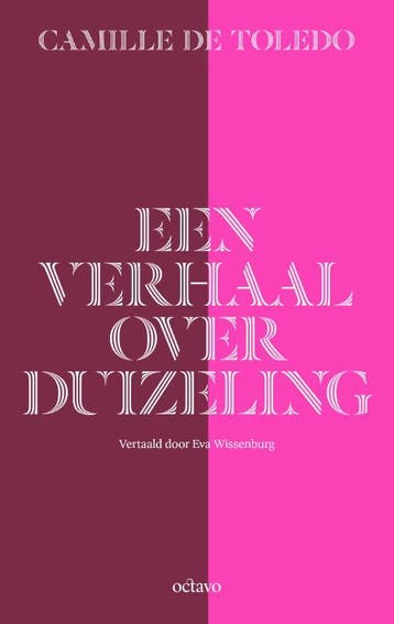 Een Verhaal Over Duizeling | Camille de Toledo | Nieuw, Ophalen of Verzenden, Nieuw, Camille de Toledo