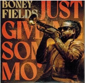 cd - Boney Fields - Just Give Me Some Mo, Verzenden, Zo goed als nieuw