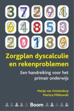 9789024447824 Zorgplan dyscalculie en rekenproblemen, Boeken, Verzenden, Nieuw, Marije van Oostendorp