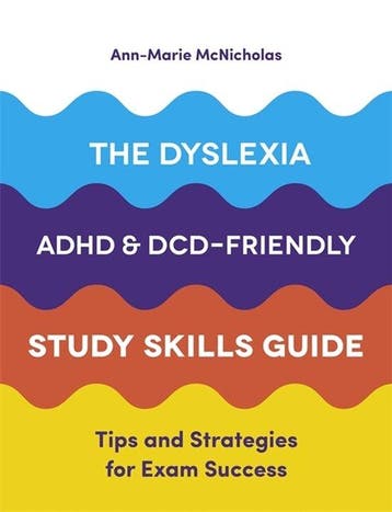 9781787751774 The Dyslexia, ADHD, and DCD-Friendly Study ..., Boeken, Verzenden, Nieuw, Ann-Marie Mcnicholas