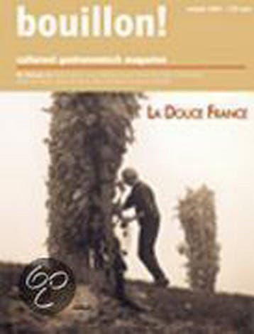Bouillon! / Voorjaar 2004 / La douce France / 3, Verzenden, Gelezen