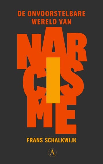 De Onvoorstelbare Wereld Van Narcisme | Nieuw, Ophalen of Verzenden, Nieuw, Schalkwijk, Frans