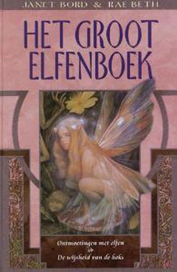 Het groot elfenboek - Janet Bord 9789022540459, Verzenden, Gelezen, Janet Bord