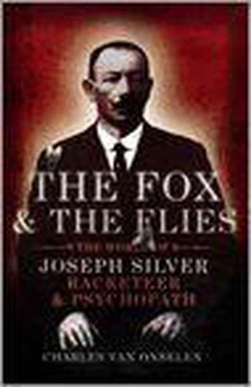 FOX AND THE FLIES, THE - Charles Van Onselen 9780224079297, Verzenden, Gelezen, Charles Van Onselen