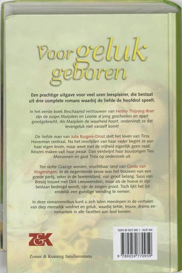 Voor geluk geboren / Zomer en Keuning familieromans, Verzenden, Gelezen, H. Thijssing-Boer