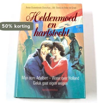 HELDENMOED EN HARTSTOCHT - Oosterbroek Dutschun, Verzenden, Gelezen, Oosterbroek Dutschun