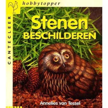 Stenen beschilderen / Cantecleer hobbytopper 9789021325675, Verzenden, Zo goed als nieuw, A. van Tessel