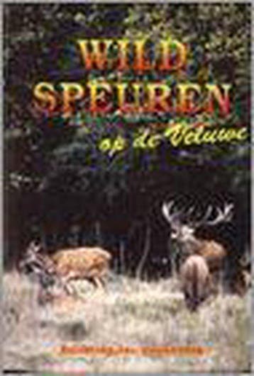 Wild speuren op de Veluwe - Fraanse, Boeken, Verzenden, Gelezen