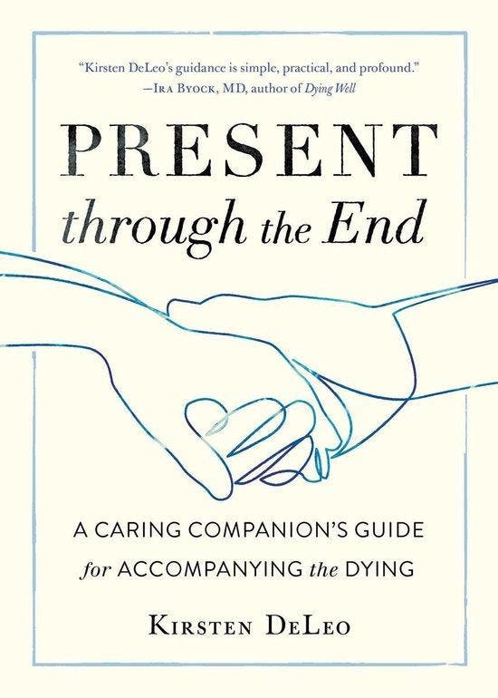 Present through the End 9781611807684 Kirsten Deleo, Boeken, Taal | Engels, Zo goed als nieuw, Verzenden