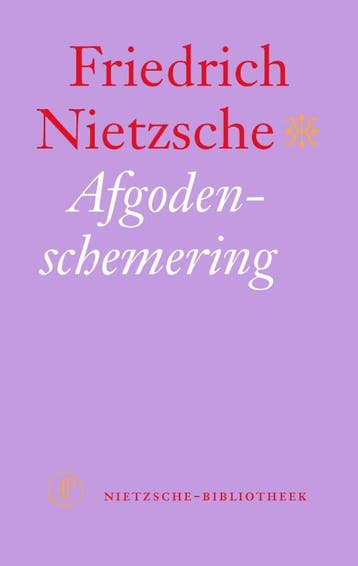 Afgodenschemering | Friedrich Nietzsche | Nieuw, Boeken, Ophalen of Verzenden, Nieuw, Friedrich Nietzsche