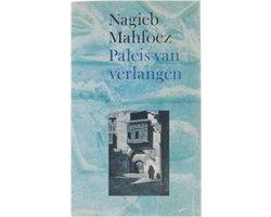 Paleis van verlangen | Nagieb Mahfoez & N. Mahfoez - Paleis, Boeken, Ophalen of Verzenden, Nieuw