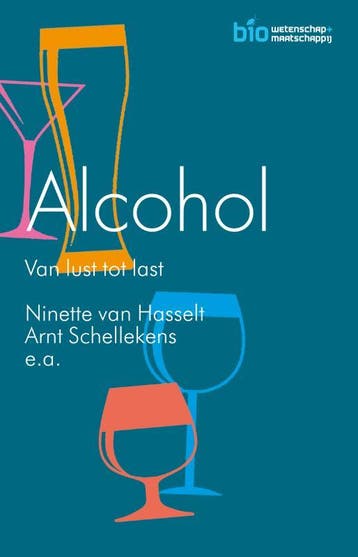 Alcohol | Ninette van Hasselt-Arnt Schellekens | Nieuw, Boeken, Ophalen of Verzenden, Nieuw, Ninette van Hasselt-Arnt Schellekens