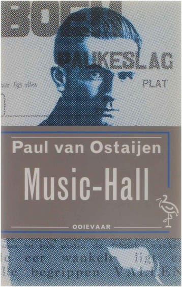MUSIC HALL (OOIEVAAR) - P. van Ostaijen 9789057130731, Boeken, Verzenden, Gelezen, P. van Ostaijen