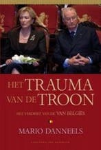 Het trauma van de troon 9789056177997 M. Danneels, Verzenden, Zo goed als nieuw, M. Danneels
