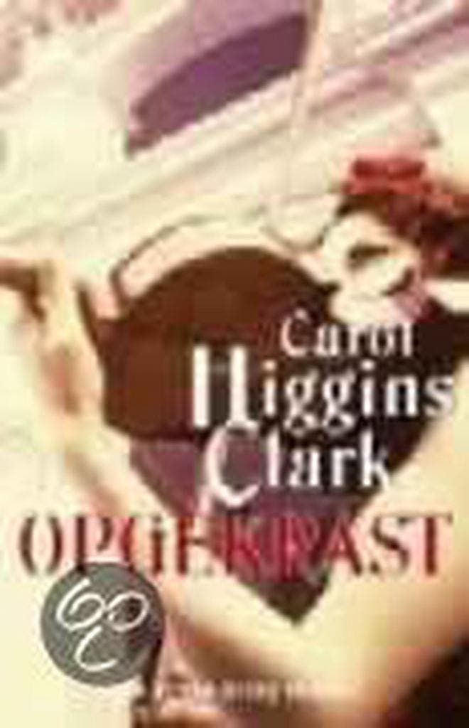 Opgekrast 9789024548484 C. Higgins Clark, Boeken, Thrillers, Gelezen, Verzenden