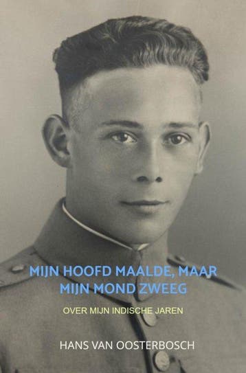 9789403813493 Mijn hoofd maalde, maar mijn mond zweeg, Verzenden, Nieuw, Hans van Oosterbosch