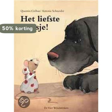 Het liefste muisje! / Een Vier Windstreken prentenboek, Verzenden, Gelezen, Q. Greban