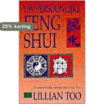 UW PERSOONLIJKE FENG SHUI - L. Too 9789055015177, Verzenden, Gelezen, L. Too