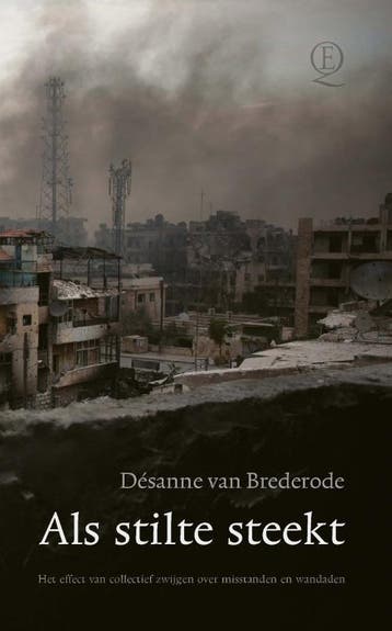 Als stilte steekt - Désanne van Brederode 9789021406282, Verzenden, Zo goed als nieuw, Désanne van Brederode