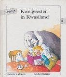 Leeslijn versie 1 Voortrekkers Kwelgeesten in Kwasiland (4 s, Verzenden, Nieuw