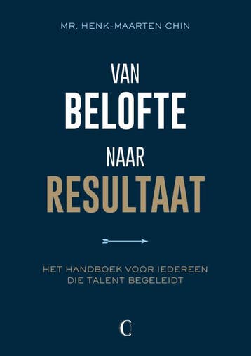 Van Belofte Naar Resultaat | Henk-Maarten Chin | Nieuw, Ophalen of Verzenden, Nieuw, Henk-Maarten Chin