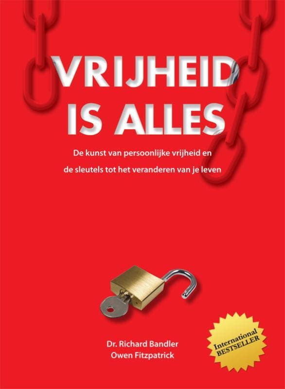 Vrijheid is Alles 9789079100019 R. Bandler, Boeken, Psychologie, Zo goed als nieuw, Verzenden