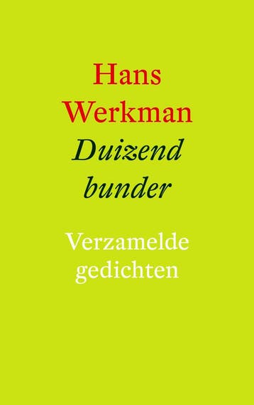 Duizend bunder 9789023955344 Hans Werkman, Boeken, Verzenden, Gelezen, Hans Werkman