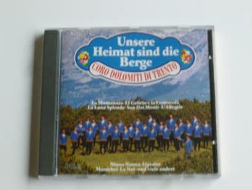 Unsere Heimat sind die Berge - Coro Dolomiti di Trento, Ophalen of Verzenden, Zo goed als nieuw