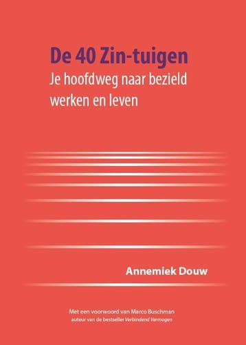 De 40 Zin-Tuigen | Annemiek Douw | Nieuw, Boeken, Ophalen of Verzenden, Nieuw, Annemiek Douw
