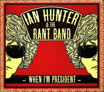 cd digi - Ian Hunter &amp; The Rant Band - When Im Presi..., Verzenden, Zo goed als nieuw