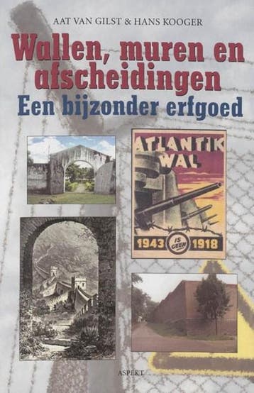 Wallen, muren en afscheidingen | 9789059115453 | Aat van, Zo goed als nieuw, Aat van Gilst ; H. Kooger