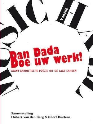 Dan Dada Doe Uw Werk! | Nieuw, Ophalen of Verzenden, Nieuw, ...