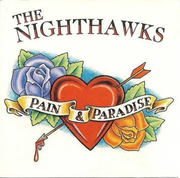 cd - The Nighthawks (3) - Pain &amp; Paradise, Verzenden, Zo goed als nieuw