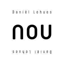 cd - DaniÃ«l Lohues - Nou, Verzenden, Zo goed als nieuw
