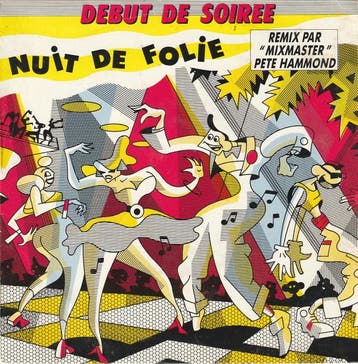 Début De Soirée - Nuit De Folie (Remix Par Mixmaster Pete, Ophalen of Verzenden, Gebruikt