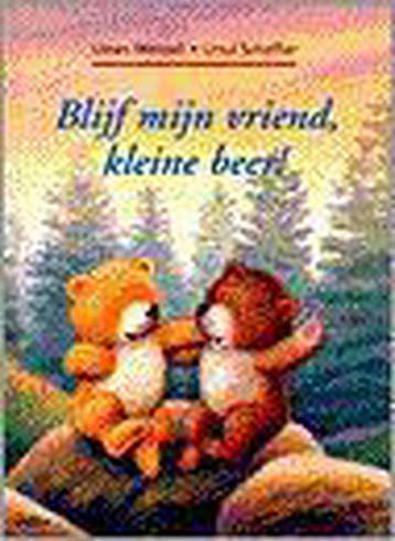 Blijf mijn vriend, kleine beer ! - U. Scheffler, Verzenden, Gelezen, U. Scheffler