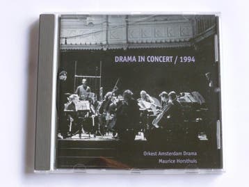 Orkest Amsterdam Drama / Maurice Horsthuis - Drama in Concer, Ophalen of Verzenden, Zo goed als nieuw