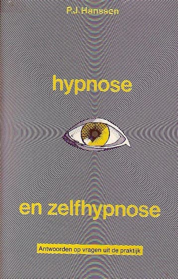 Hypnose en zelfhypnose - P.J. Hanssen - 9789020242638 - Hard, Boeken, Verzenden, Nieuw