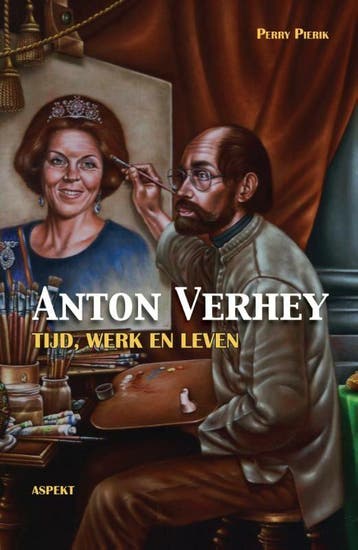 Anton Verhey - Perry Pierik 9789461534668, Verzenden, Zo goed als nieuw, Perry Pierik